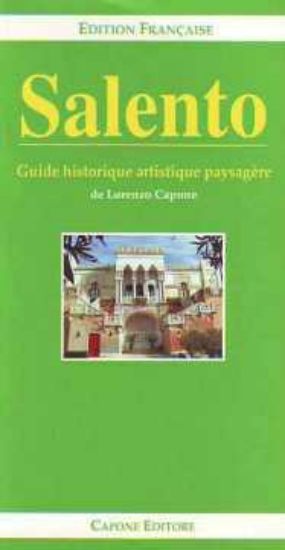 Immagine di Salento. Guide historique, artistique, paysagere